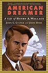 Book cover for American Dreamer: A Life of Henry A. Wallace (Norton Paperback)