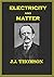 Electricity and Matter