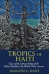 Tropics of Haiti:...