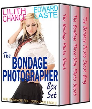 The Bondage Photographer Box Set: Erotic BDSM (Kindle Edition)