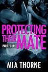 Protecting Their Mate, Part Four