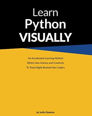 Learn Python 3.0 VISUALLY: with 99 Interactive Exercises and Quizzes (Learn Visually)