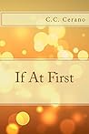 If At First by C.C. Cerano