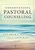 Understanding Pastoral Coun...