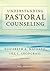 Understanding Pastoral Counseling