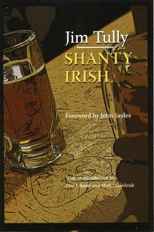Shanty Irish Black Squirrel Books By Jim Tully