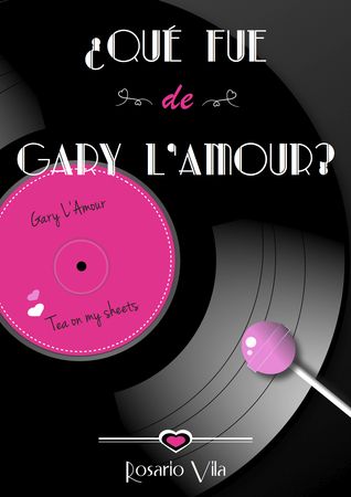 ¿Qué fue de Gary L'Amour? (Kindle Edition)
