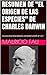 RESUMEN DE "EL ORIGEN DE LAS ESPECIES" DE CHARLES DARWIN: COLECCIÓN RESÚMENES UNIVERSITARIOS Nº 317 (RESÚMENES DE GRANDES CLÁSICOS) (Spanish Edition)