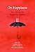On Happiness by Camilla Nelson