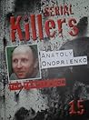 Serial Killers: Anatoly Onoprienko