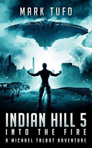 Into the Fire (Indian Hill #5)