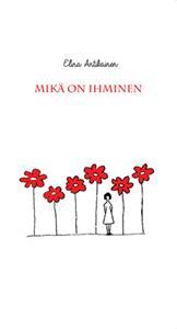 Mikä on ihminen (Hardcover)