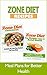 COOKBOOKS: Zone Diet Recipes: Meal Plans for Better Health (Recipes, Recipe Books, Paleo Diet, Diet Books for Women) (Diet Books, Diet, Healthy Cooking, ... Diet, Weight Loss for Women Book 1)