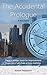 The Accidental Prologue: A Novelette