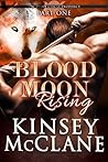 Blood Moon Rising I (The Janus Circle Prophecy, #1)