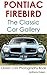 Pontiac Firebird: Top American Cars of All Time (Cars Photography Book Book 3)
