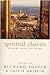 Spiritual Classics : Selected Readings for Individuals and Groups on the Twelve