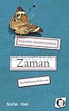 Yaşamın Hammaddesi Zaman - Bir Kullanma Klavuzu by Stefan Klein