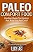 Paleo Comfort Food: Healing...