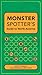 Monster Spotter's Guide to North America