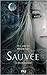 Sauvée by P.C. Cast