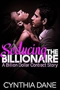 Seducing the Billionaire