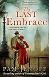 The Last Embrace by Pam Jenoff