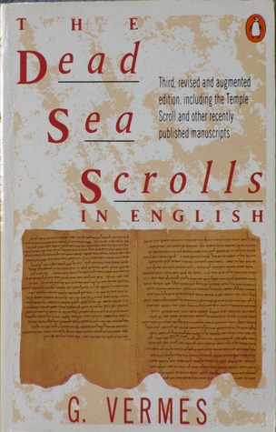 The Dead Sea Scrolls in English including Temple Scroll other Recently Published Manuscripts