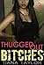 Thugged Out Bitches, Book 3