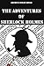 The Adventures of Sherlock Holmes [Annotated and with Active Content]