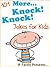 101 More Knock Knock Jokes for Kids (Joke Books for Kids Book 2)