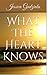 What The Heart Knows by Jessica Gadziala