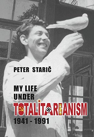 My Life under Totalitarianism: 1941-1991 (Kindle Edition)