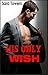 His Only Wish