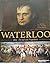 Waterloo 1815 - De val van ...