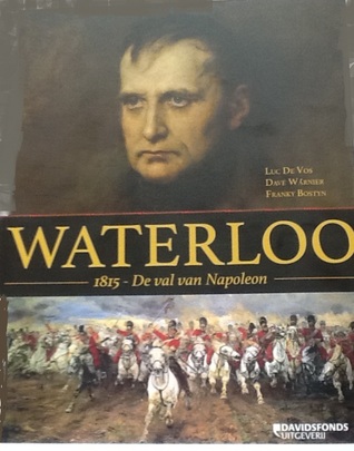 Waterloo 1815 - De val van Napoleon