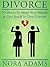 Divorce: 10 Ways To Heal Your Heart & Get Back In The Game!