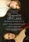 Romantic Outlaws:...