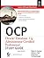 OCP: Oracle Database 11g Administrator Certified Professional Study Guide (Exams 1Z0-053)