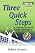 Three Quick Steps