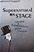 Supernatural on Stage: Ghosts and Superstitions of the Theatre