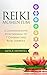 Reiki Momentum: A Comprehensive Reiki Manual of Chakras and Reiki Symbols