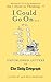 I Could Go On: Unpublished Letters to the Daily Telegraph (Unpublished Letters to the Daily Telegraph(Telegraph Letters Books) Book 2)