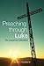 Preaching Through Luke: The Gospel as Catechism