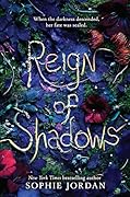 Reign of Shadows