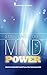 Subconscious Mind Power: Unlock the Unbelievably Powerful Force of Your Subconscious Mind (Positive Power Book 2)