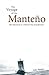 Voyage of the Manteno by John Haslett