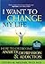 I Want to Change My Life: H...