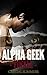 Alpha Geek - Finale - (The Diamondclaw Chronicles)