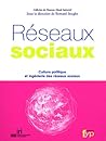 Réseaux sociaux: Culture politique et ingénierie des réseaux sociaux Réseaux sociaux: Culture politique et ingénierie des réseaux sociaux